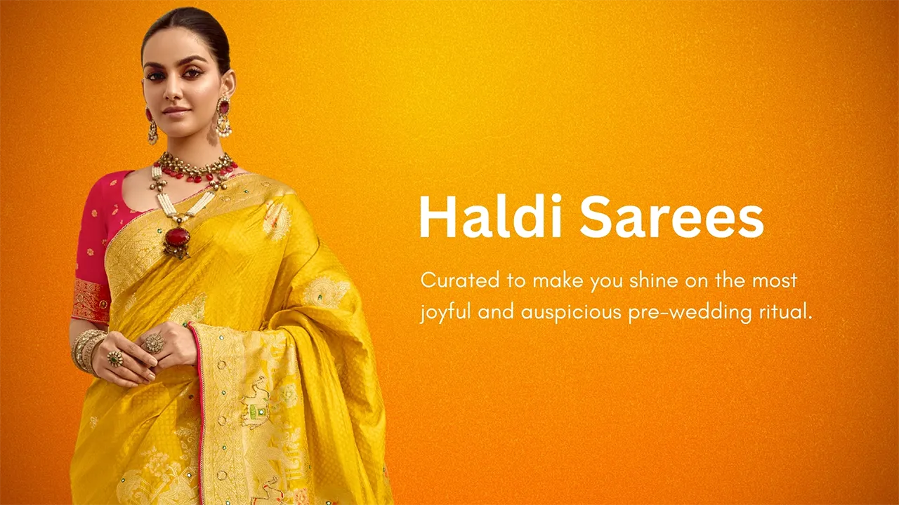 Buy Sarees for Haldi Ceremony